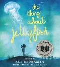 Cover-Bild zum Titel 'The Thing about Jellyfish' von 'Ali Benjamin'