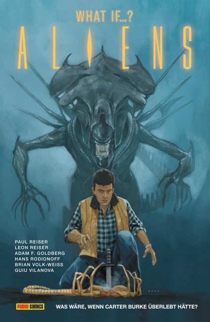 Aliens: What if ... ? - Was wäre, wenn Carter Burke überlebt hätte? - Hans Rodionoff, Leon Reiser, Brian Volk-Weiss