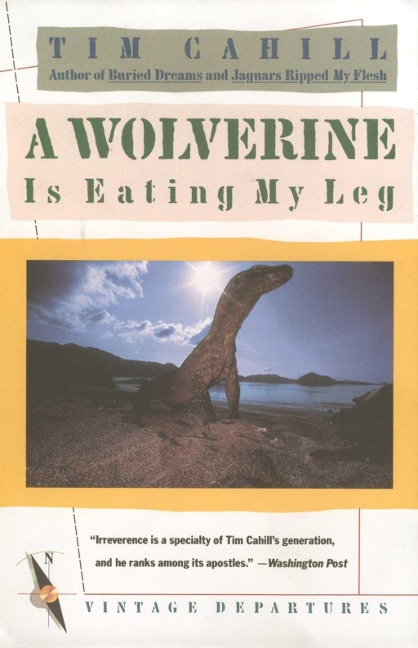 A Wolverine Is Eating My Leg - Tim Cahill