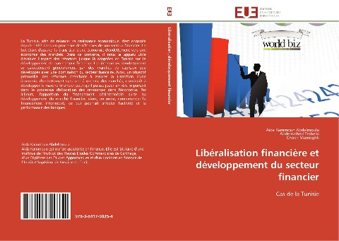 Libéralisation financière et développement du secteur financier - Aida Kammoun Abdelmoula, Abdelwahed Trabelsi, Chokri Mamoghli