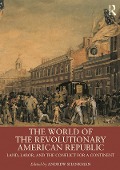 Cover-Bild zum Titel 'The World of the Revolutionary American Republic' von ''