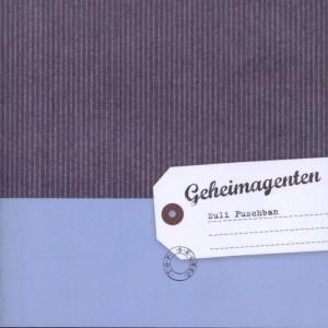 Geheimagenten - Suli Puschban
