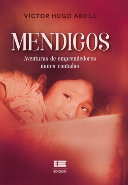 Mendigos - Victor Hugo Abrill Armas