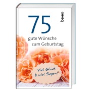 Cover-Bild zum Titel '75 gute Wünsche zum Geburtstag' von ''