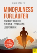Cover-Bild zum Titel 'Mindfulness für Läufer' von 'Maik Becker'