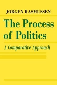 The Process of Politics - Jorgen Rasmussen
