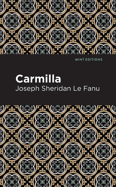 Carmilla - Joseph Sheridan Le Fanu