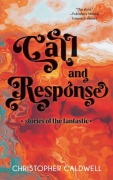 Cover-Bild zum Titel 'Call and Response' von 'Christopher Caldwell'