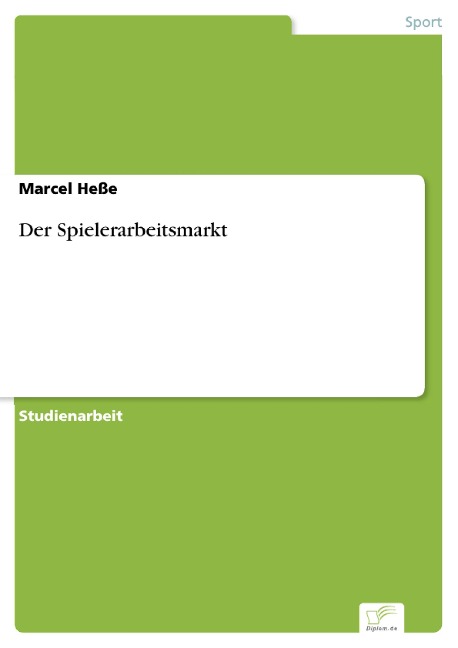 Der Spielerarbeitsmarkt - Marcel Heße