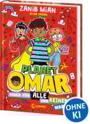 Cover-Bild zum Titel 'Planet Omar (Band 4) - Einer für alle und keiner war's' von 'Zanib Mian'
