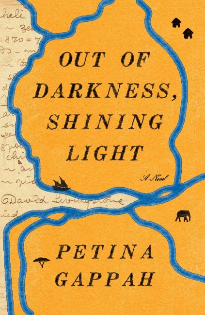 Out of Darkness, Shining Light - Petina Gappah