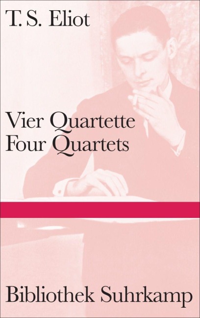 Vier Quartette - Thomas Stearns Eliot