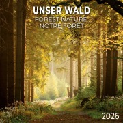 Unser Wald/Forest Nature 2026 - 