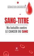 Cover-Bild zum Titel 'Sang-titre' von 'Sébastien Decoster'