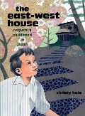 Cover-Bild zum Titel 'The East-West House' von 'Christy Hale'