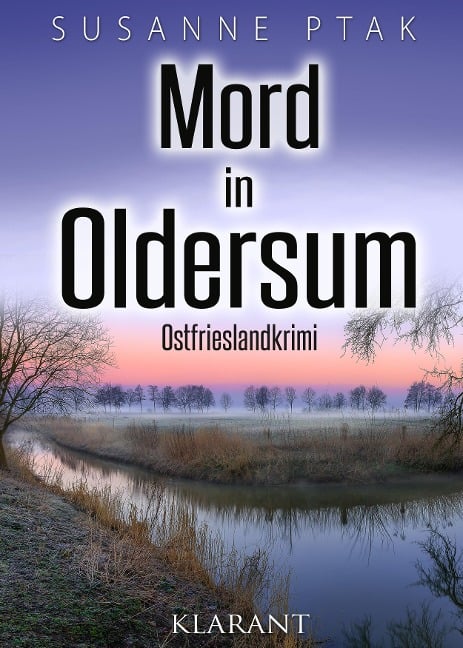 Mord in Oldersum. Ostfrieslandkrimi - Susanne Ptak