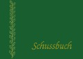 Cover-Bild zum Titel 'Schussbuch' von ''