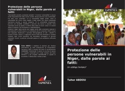 Cover-Bild zum Titel 'Protezione delle persone vulnerabili in Niger, dalle parole ai fatti:' von 'Taher Abdou'