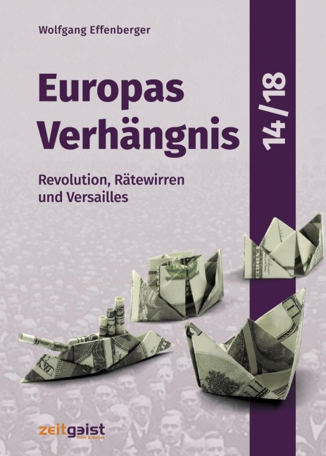 Europas Verhängnis 14/18 - Wolfgang Effenberger