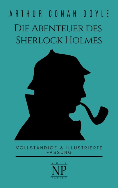 Die Abenteuer des Sherlock Holmes - Arthur Conan Doyle