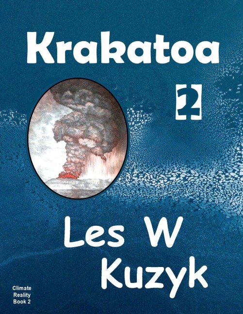 Krakatoa II (Climate Reality Series, #2) - Les W Kuzyk