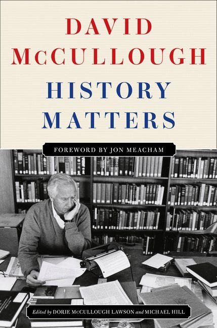 History Matters - David Mccullough