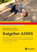 Cover-Bild zum Titel 'Ratgeber ADHS' von 'Manfred Döpfner, Tanja W. Metternich-Kaizman, Jan Frölich'