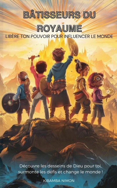 Bâtisseurs du Royaume - Kibamba Nimon