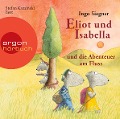 Eliot und Isabella und die Abenteuer am Fluss - Ingo Siegner