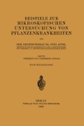 Cover-Bild zum Titel 'Beispiele zur mikroskopischen Untersuchung von Pflanzenkrankheiten' von 'Otto Appel'