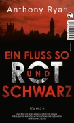 Cover-Bild zum Titel 'Ein Fluss so rot und schwarz' von 'Anthony Ryan'