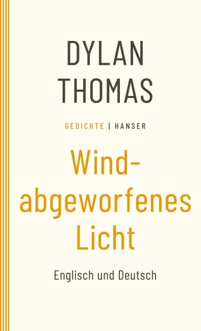 Windabgeworfenes Licht - Dylan Thomas