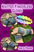 Cover-Bild zum Titel 'How to Knit Fingerless Gloves' von 'Janis Frank'