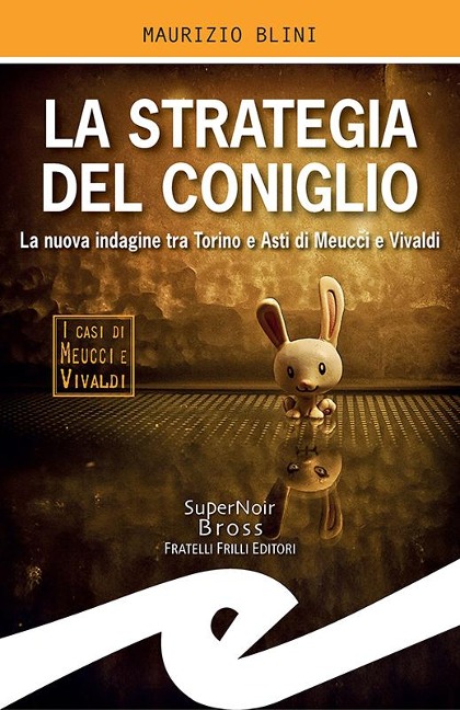 La strategia del coniglio - Maurizio Blini