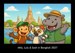 Cover-Bild zum Titel 'Milo, Lulu & Sash in Bangkok 2027 Fotokalender DIN A3' von 'Tobias Schmitt, Kevin Heber'