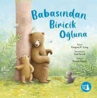 Babasindan Biricik Ogluna - Gregory E. Lang