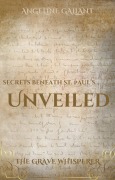 Cover-Bild zum Titel 'Unveiled (The Grave Whisperer)' von 'Angeline Gallant'