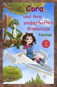 Cover-Bild zum Titel 'Cora und ihre zauberhaften Erlebnisse - Teil 2' von 'Kigunage'