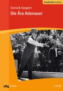Cover-Bild zum Titel 'Die Ära Adenauer' von 'Dominik Geppert'