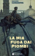 Cover-Bild zum Titel 'La mia fuga dai Piombi' von 'Giacomo Casanova'