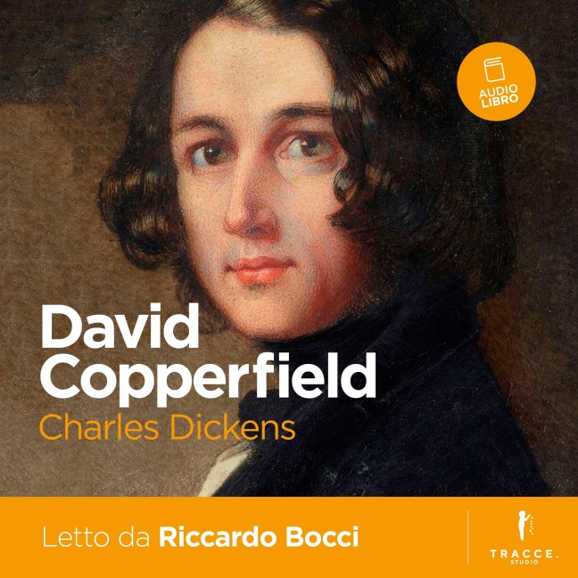 David Copperfield - Dickens Charles