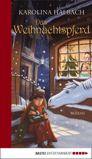 Das Weihnachtspferd - Karolina Halbach