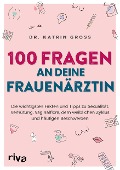 Cover-Bild zum Titel '100 Fragen an deine Frauenärztin' von 'Katrin Gross'