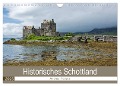 Historisches Schottland (Wandkalender 2025 DIN A4 quer), CALVENDO Monatskalender - Andrea Potratz