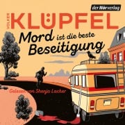 Cover-Bild zum Titel 'Mord ist die beste Beseitigung' von 'Volker Klüpfel'