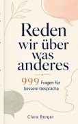 Cover-Bild zum Titel 'Reden wir über was anderes' von 'Clara Berger'