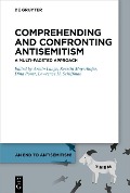 Cover-Bild zum Titel 'Comprehending and Confronting Antisemitism' von ''