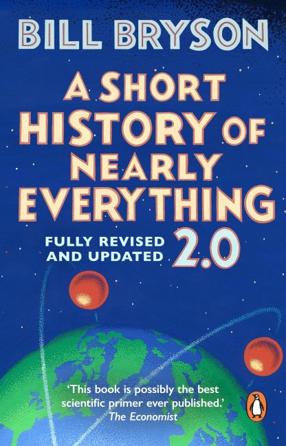 A Short History of Nearly Everything 2.0 - Bill Bryson