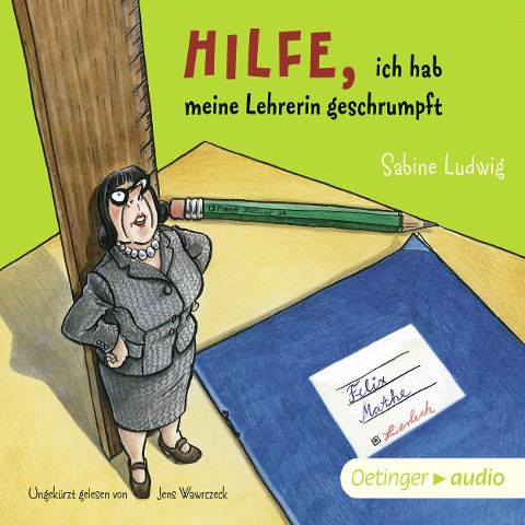 Hilfe, ich hab meine Lehrerin geschrumpft - Sabine Ludwig