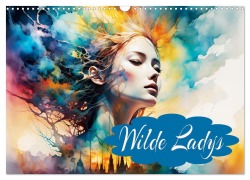 Cover-Bild zum Titel 'Wilde Ladys (Wandkalender 2026 DIN A3 quer), CALVENDO Monatskalender' von 'Dusanka Djeric'